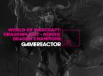 Begleite uns für die World of Warcraft: Dragonflight - Nordic Dragon Champions auf der heutigen GR Live