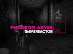 Heute bei GR Live: Phantom Abyss