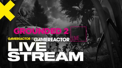 Grounded 2 - Livestream-Aufzeichnung