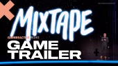 Mixtape - World Premiere Trailer