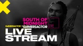 South of Midnight - Livestream Replay
